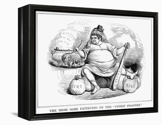 The Irish Ogre Fattening on the Finest Pisantry, 1843-null-Framed Premier Image Canvas