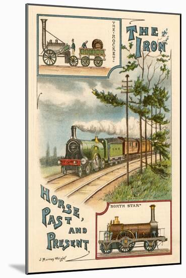 The Iron Horse Past and Present, C1900-null-Mounted Giclee Print