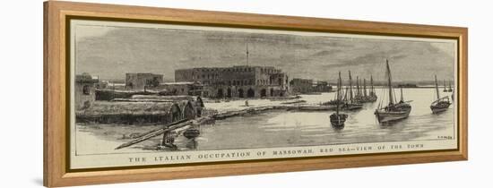 The Italian Occupation of Massowah, Red Sea, View of the Town-null-Framed Premier Image Canvas