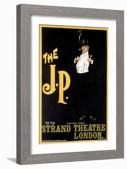 The J.P.: Stylish Man - Poster for Strand Theatre London, by Durley Hardy, 1898-Dudley Hardy-Framed Giclee Print