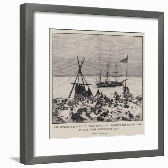 The Jackson-Harmsworth Polar Expedition, Hoisting the British Flag at Cape Flora, Franz Josef Land-null-Framed Giclee Print