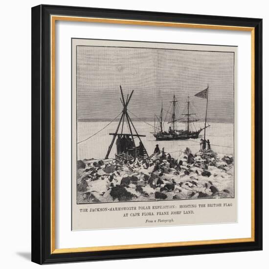 The Jackson-Harmsworth Polar Expedition, Hoisting the British Flag at Cape Flora, Franz Josef Land-null-Framed Giclee Print