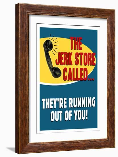 The Jerkstore Called Humor-null-Framed Art Print