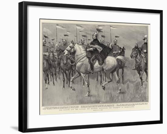 The Kaiser and the Royals, His Majesty Inspecting the Regiment at Shorncliffe-William T. Maud-Framed Giclee Print