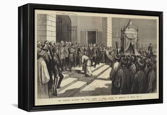 The Khedive Saluting the Holy Carpet at Cairo before its Despatch to Mecca, 5 October-Godefroy Durand-Framed Premier Image Canvas