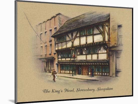 'The King's Head, Shrewsbury, Shropshire', 1939-Unknown-Mounted Giclee Print