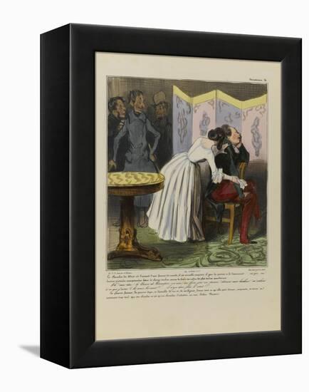 The Knight of Adrets Is a Society Woman's Lover, He's Kind, Assidious, Passionate and Devoted...-Honore Daumier-Framed Premier Image Canvas