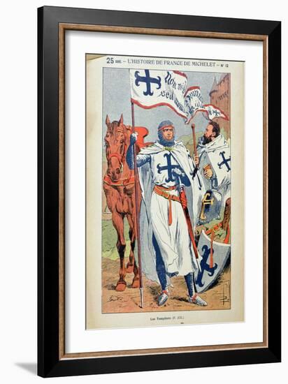 The Knights Templar, Illustration from "Histoire De France" by Jules Michelet circa 1900-Louis Bombled-Framed Giclee Print