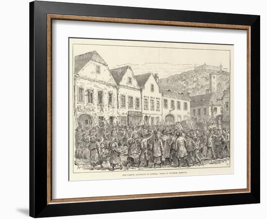 The Labour Agitation at Austria, Riots at Fulneck, Moravia-Johann Nepomuk Schonberg-Framed Giclee Print