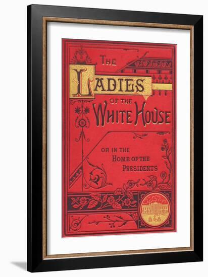 The Ladies of the White House-null-Framed Art Print