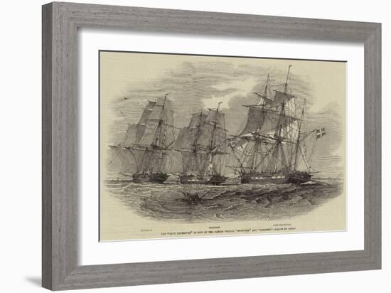 The Lady Kennaway in Tow of the Danish Vessels, Industrie and Nayaden-Nicholas Matthews Condy-Framed Giclee Print