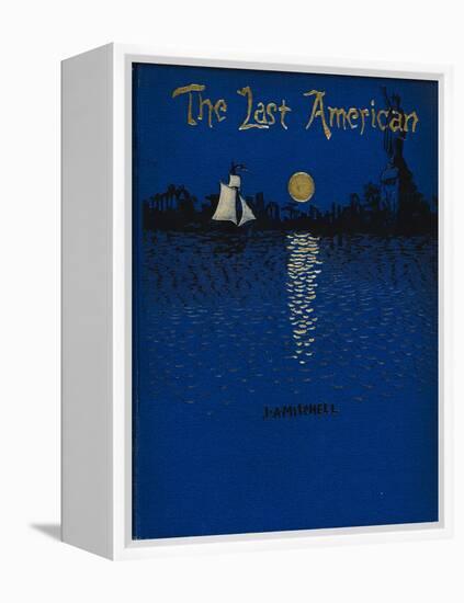 The Last American-John Ames Mitchell-Framed Premier Image Canvas