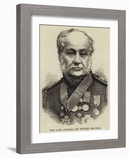 The Late Admiral Sir Edward Belcher-null-Framed Giclee Print