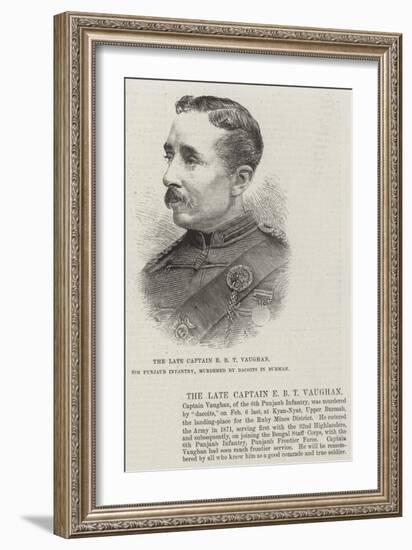 The Late Captain E B T Vaughan, 6th Punjaub Infantry, Murdered by Dacoits in Burmah-null-Framed Giclee Print