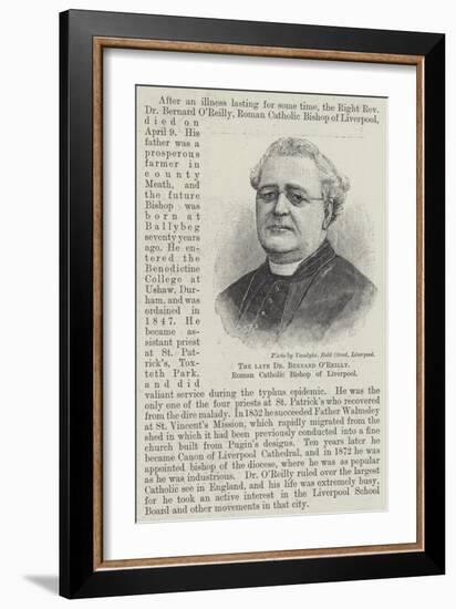The Late Dr Bernard O'Reilly, Roman Catholic Bishop of Liverpool-null-Framed Giclee Print