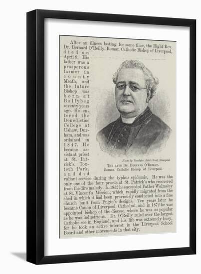 The Late Dr Bernard O'Reilly, Roman Catholic Bishop of Liverpool-null-Framed Giclee Print