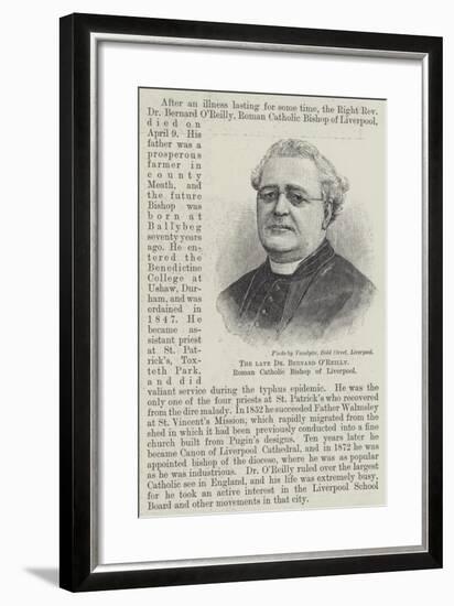 The Late Dr Bernard O'Reilly, Roman Catholic Bishop of Liverpool-null-Framed Giclee Print