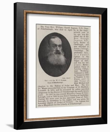 The Late Dr W C Ingram, Dean of Peterborough-null-Framed Giclee Print