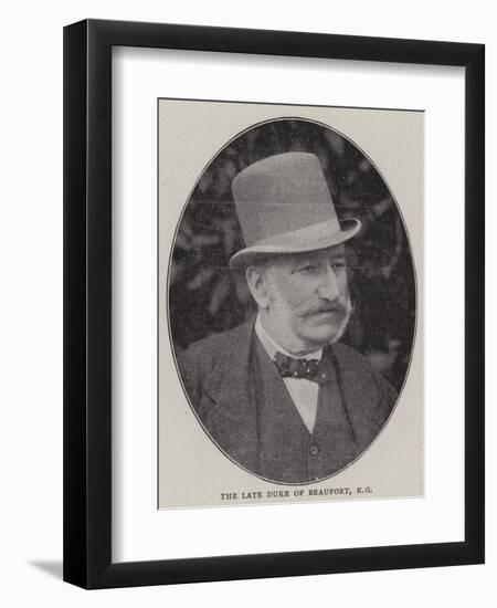 The Late Duke of Beaufort-null-Framed Giclee Print