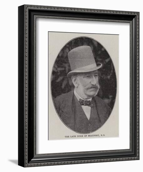 The Late Duke of Beaufort-null-Framed Giclee Print