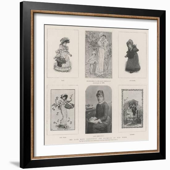 The Late Kate Greenaway and Examples of Her Work-Kate Greenaway-Framed Giclee Print