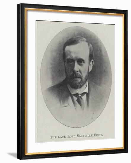 The Late Lord Sackville Cecil-null-Framed Giclee Print