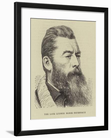 The Late Ludwig Marie Feuerbach-null-Framed Giclee Print