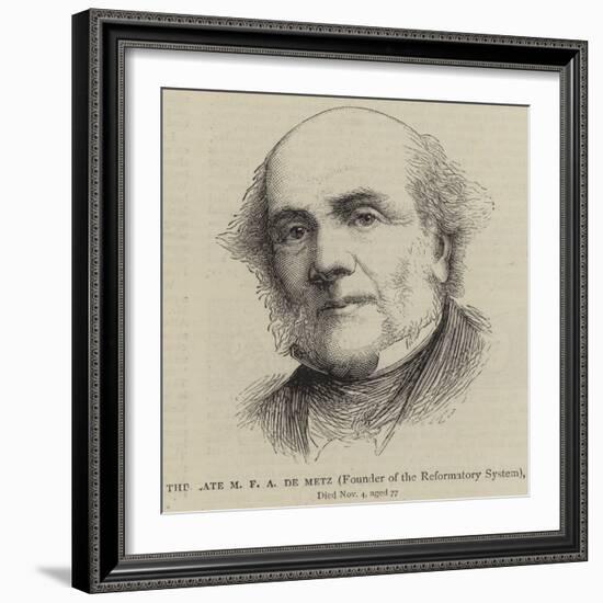 The Late M F a De Metz, Founder of the Reformatory System-null-Framed Giclee Print