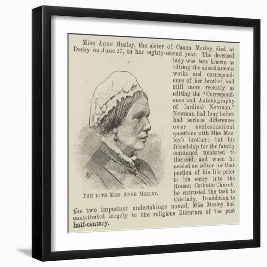 The Late Miss Anne Mozley--Framed Giclee Print