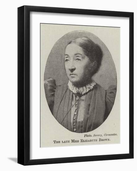 The Late Miss Elizabeth Brown-null-Framed Giclee Print