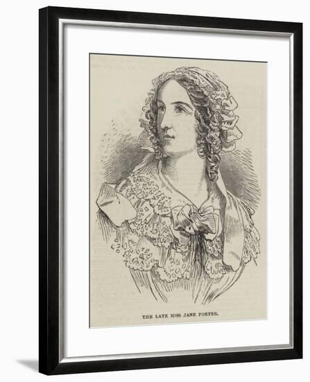 The Late Miss Jane Porter-null-Framed Giclee Print