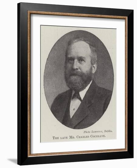 The Late Mr Charles Cochrane-null-Framed Giclee Print