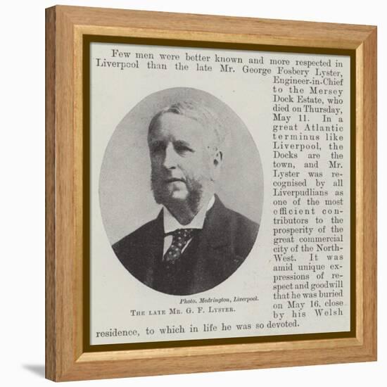 The Late Mr G F Lyster-null-Framed Premier Image Canvas