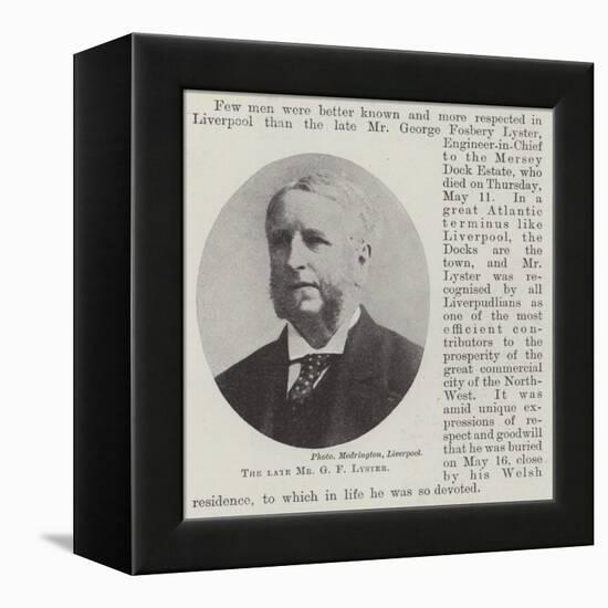 The Late Mr G F Lyster-null-Framed Premier Image Canvas