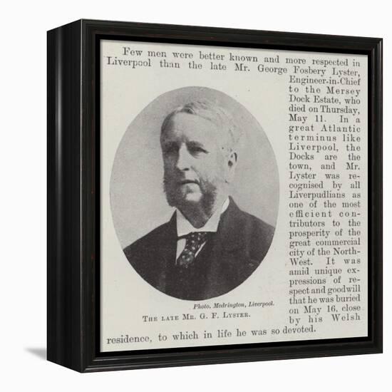 The Late Mr G F Lyster-null-Framed Premier Image Canvas