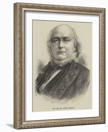 The Late Mr Horace Greeley-null-Framed Giclee Print