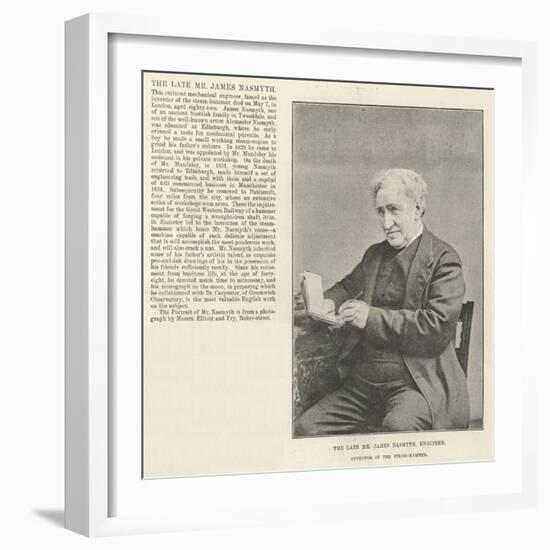 The Late Mr James Nasmyth, Engineer, Inventor of the Steam-Hammer-null-Framed Giclee Print