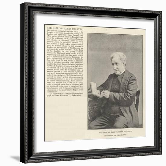 The Late Mr James Nasmyth, Engineer, Inventor of the Steam-Hammer-null-Framed Giclee Print