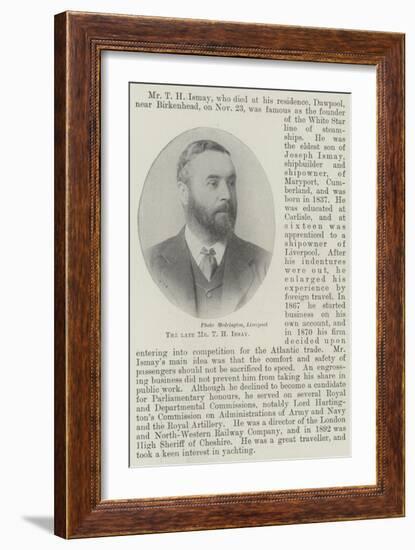 The Late Mr T H Ismay-null-Framed Giclee Print