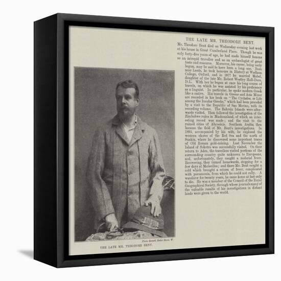 The Late Mr Theodore Bent-null-Framed Premier Image Canvas