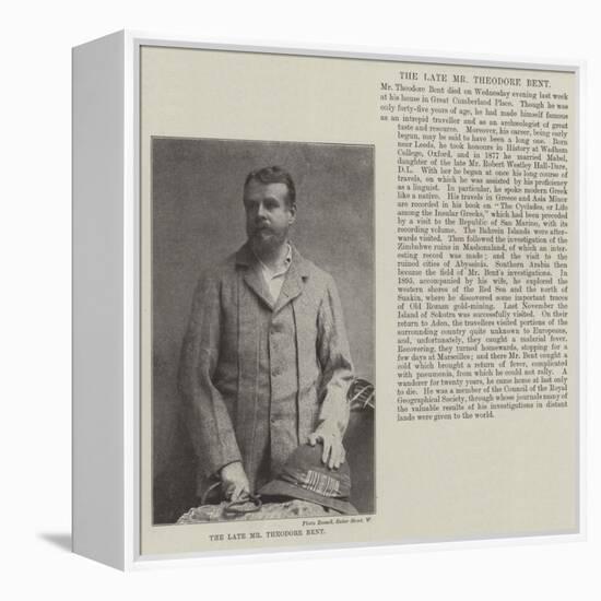 The Late Mr Theodore Bent-null-Framed Premier Image Canvas