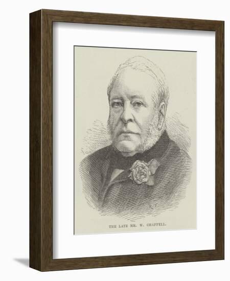 The Late Mr W Chappell-null-Framed Giclee Print