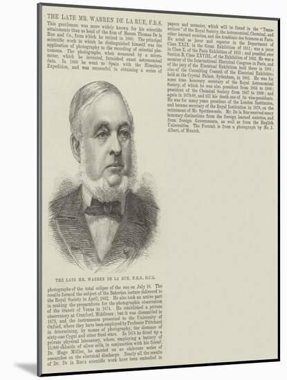 The Late Mr Warren De La Rue-null-Mounted Giclee Print