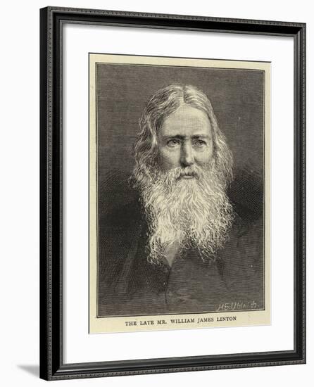 The Late Mr William James Linton--Framed Giclee Print