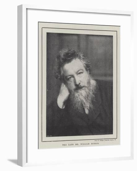 The Late Mr William Morris-null-Framed Giclee Print