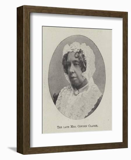 The Late Mrs Cowden Clarke-null-Framed Giclee Print