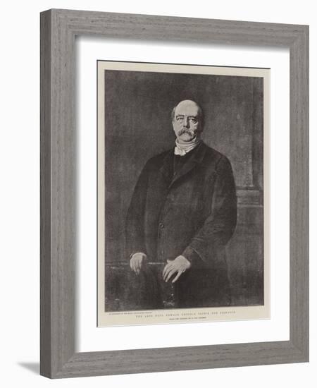 The Late Otto Edward Leopold Prince Von Bismarck-null-Framed Giclee Print