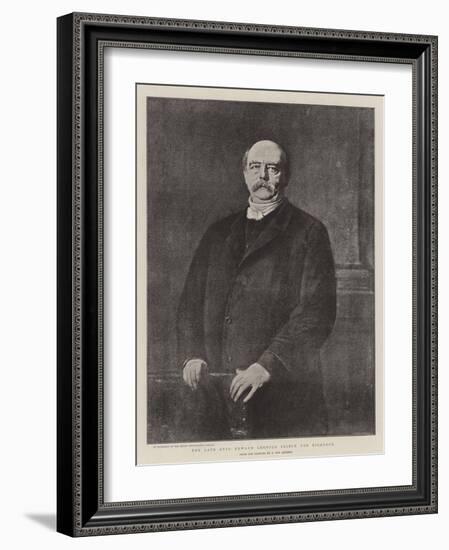 The Late Otto Edward Leopold Prince Von Bismarck-null-Framed Giclee Print