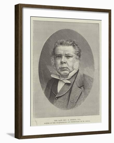 The Late Reverend G Currie, Dd, Master of the Charterhouse and Prebendary of St Paul's-null-Framed Giclee Print