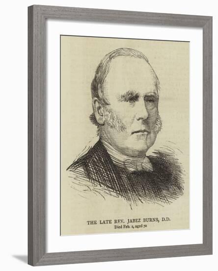 The Late Reverend Jabez Burns-null-Framed Giclee Print